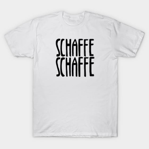 Schaffe Schaffe, Arbeit, Hausbau T-Shirt by badlydrawnbabe